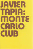 JAVIER TAPIA: MONTE CARLO CLUB