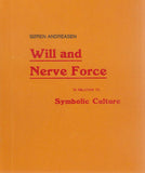 WILL AND NERVE FORCE IN RELATION TO SYMBOLIC CULTURE