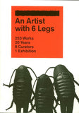 An Artist With 6 Legs